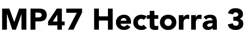 MP47 Hectorra 3