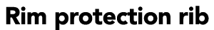 Rim protection rib